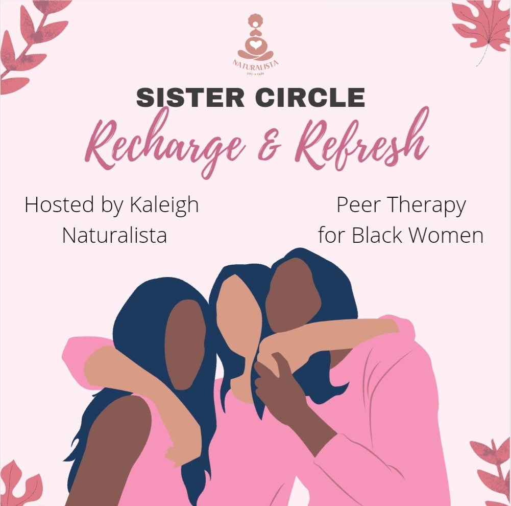 Sister Circle ~ Recharge & Refresh